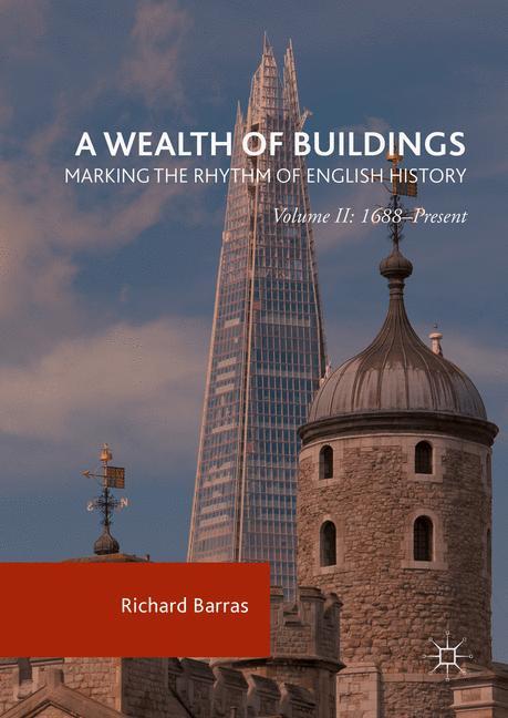 Vorderes Coverbild A Wealth of Buildings: Marking the Rhythm of English History