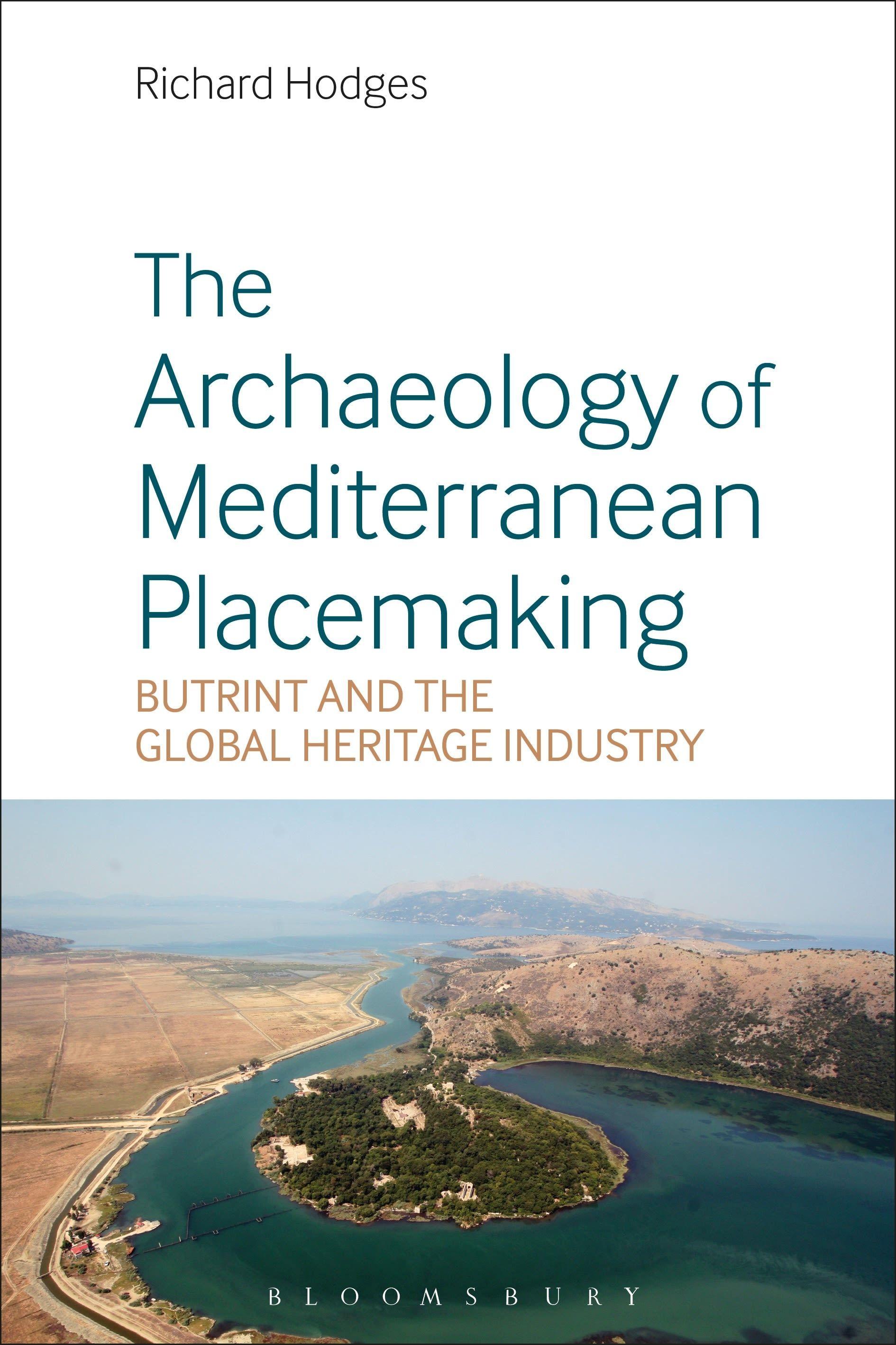 Vorderes Coverbild The Archaeology of Mediterranean Placemaking