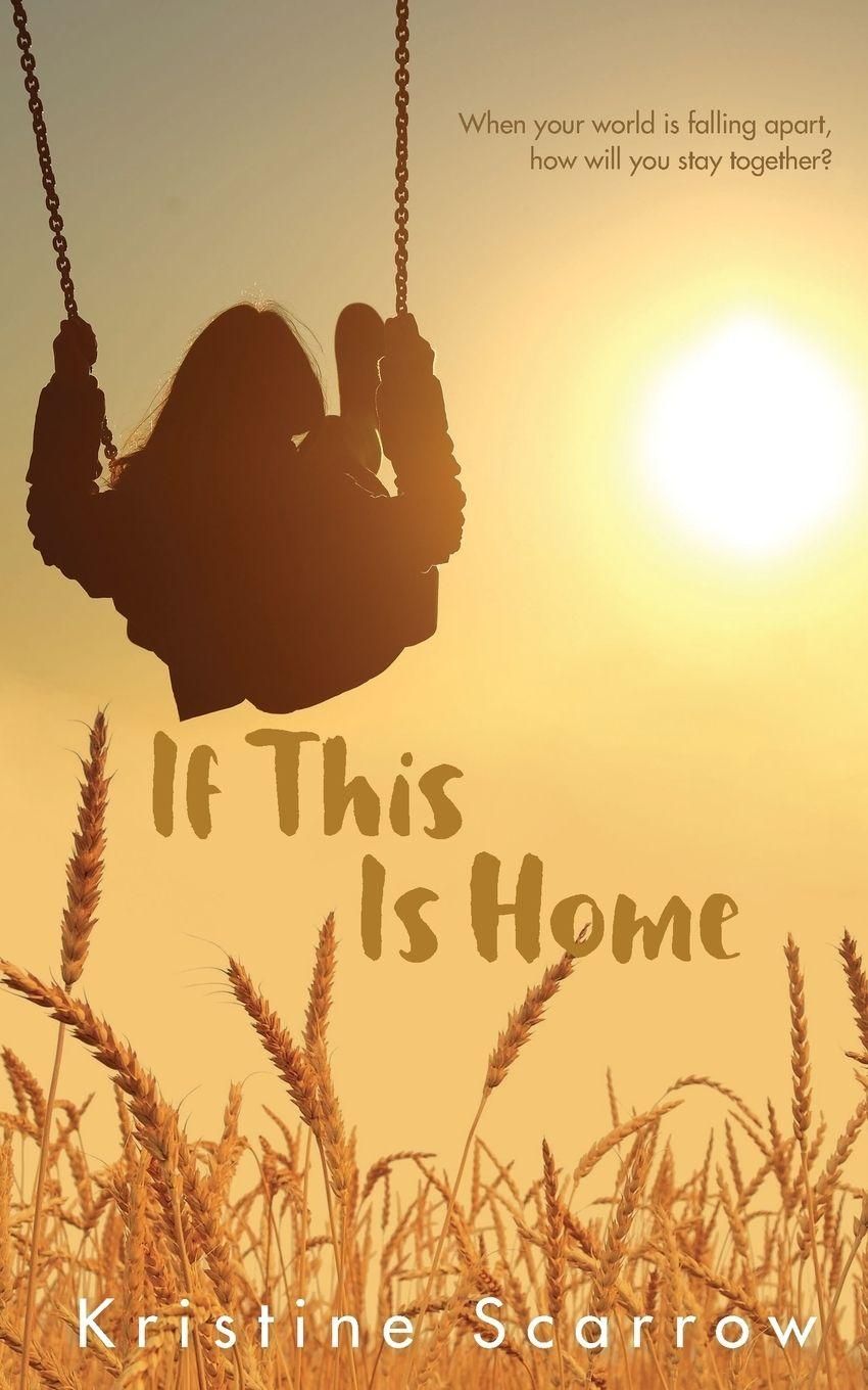 Vorderes Coverbild If This Is Home