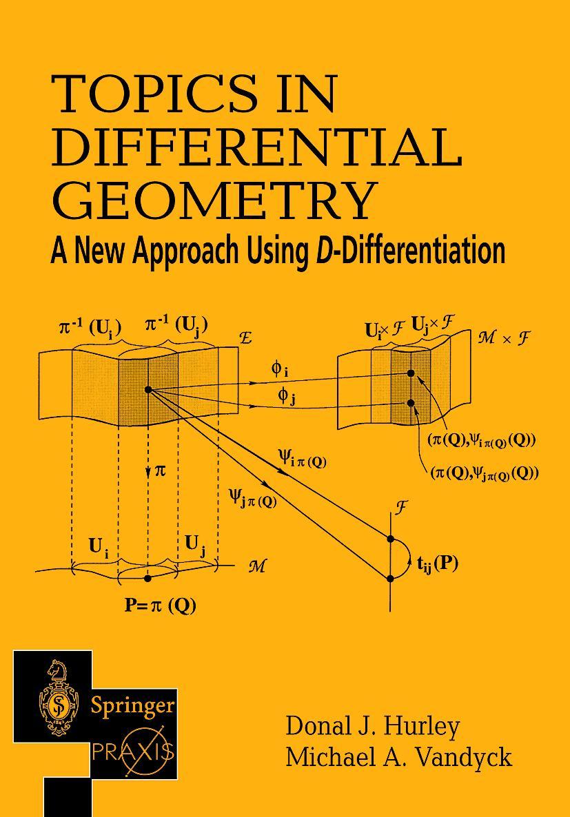 Vorderes Coverbild Topics in Differential Geometry: A New Approach Using D-Differentiation
