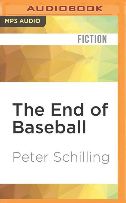 Vorderes Coverbild The End of Baseball