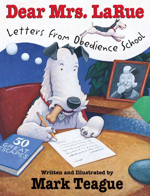 Vorderes Coverbild Dear Mrs. Larue: Letters from Obedience School