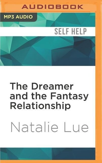 Vorderes Coverbild The Dreamer and the Fantasy Relationship