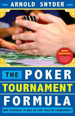 Vorderes Coverbild Poker Tournament Formula: New Strategies to Beat No-Limit Hold'em Tournaments