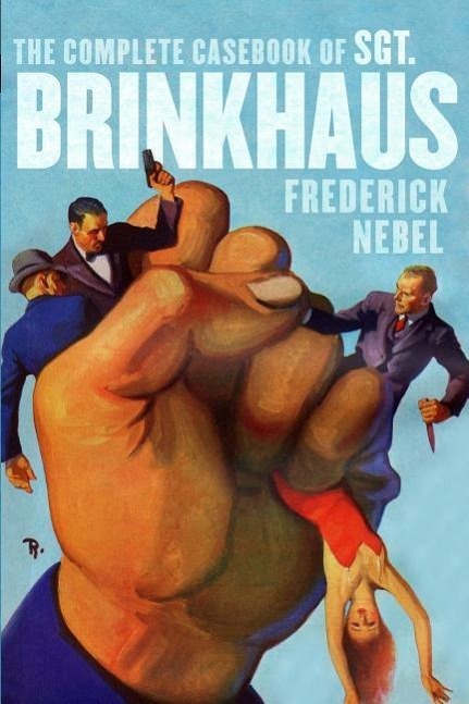 Vorderes Coverbild The Complete Casebook of Sgt. Brinkhaus