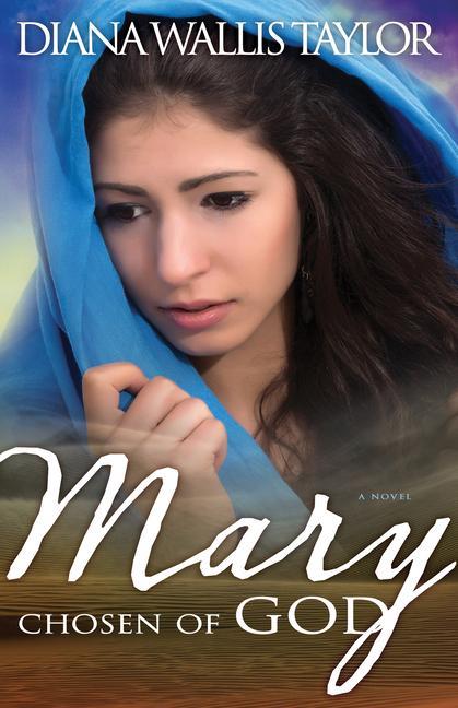 Vorderes Coverbild Mary, Chosen of God