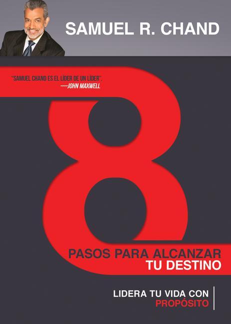 Vorderes Coverbild 8 Pasos Para Alcanzar Tu Destino