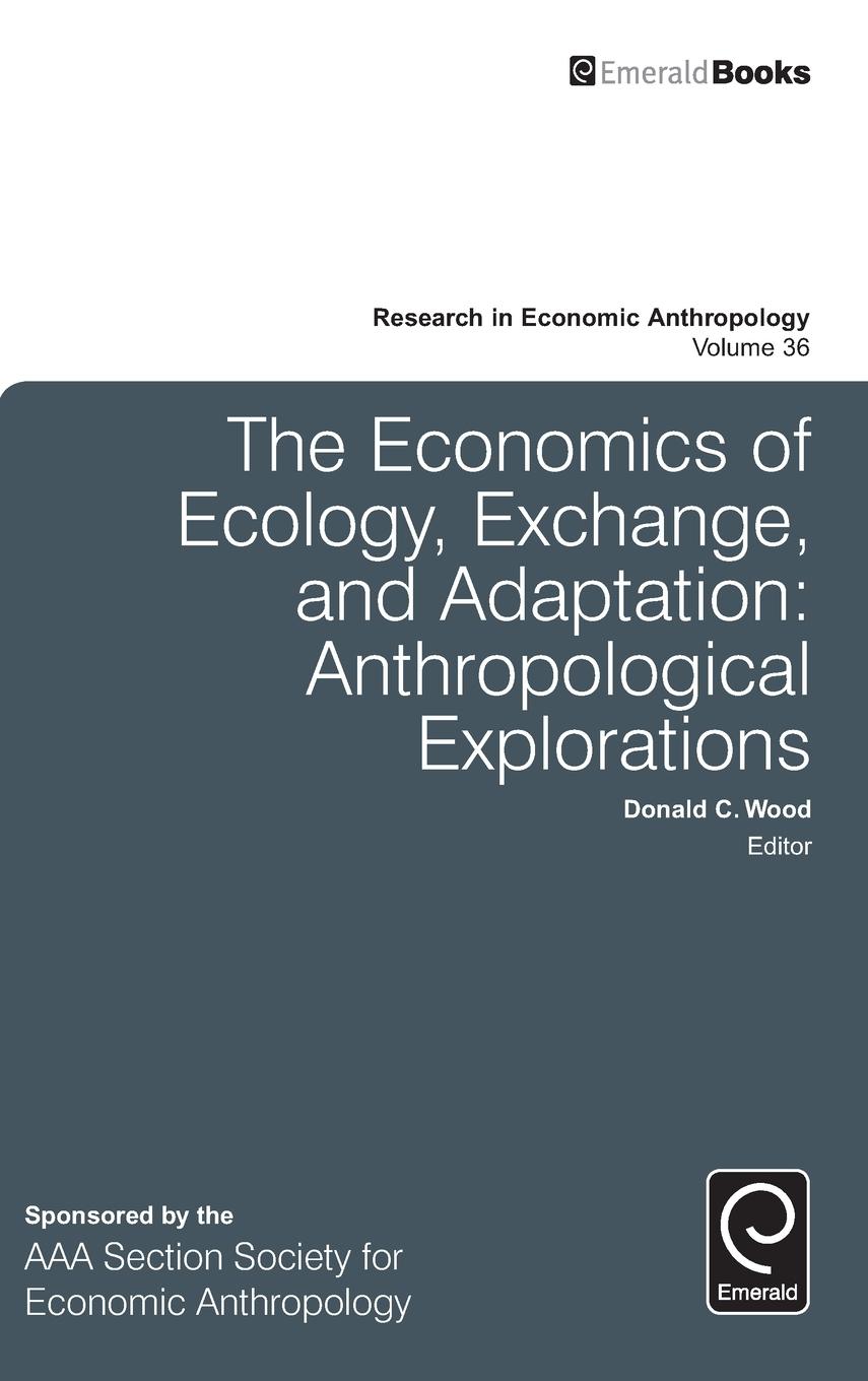 Vorderes Coverbild The Economics of Ecology, Exchange, and Adaptation