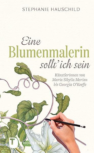 Vorderes Coverbild Eine Blumenmalerin sollt' ich sein!