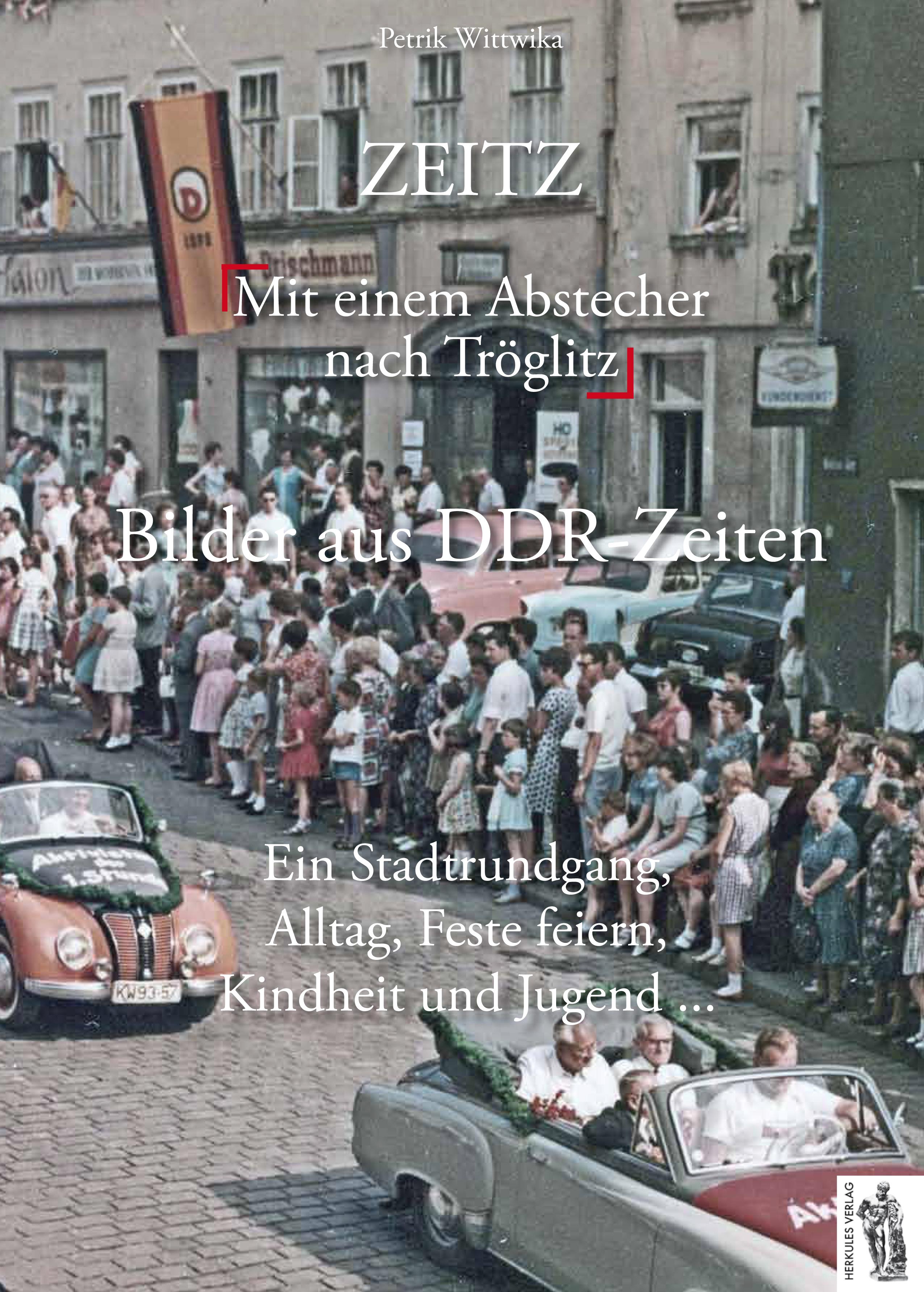 Vorderes Coverbild Zeitz - Bilder aus DDR-Zeiten