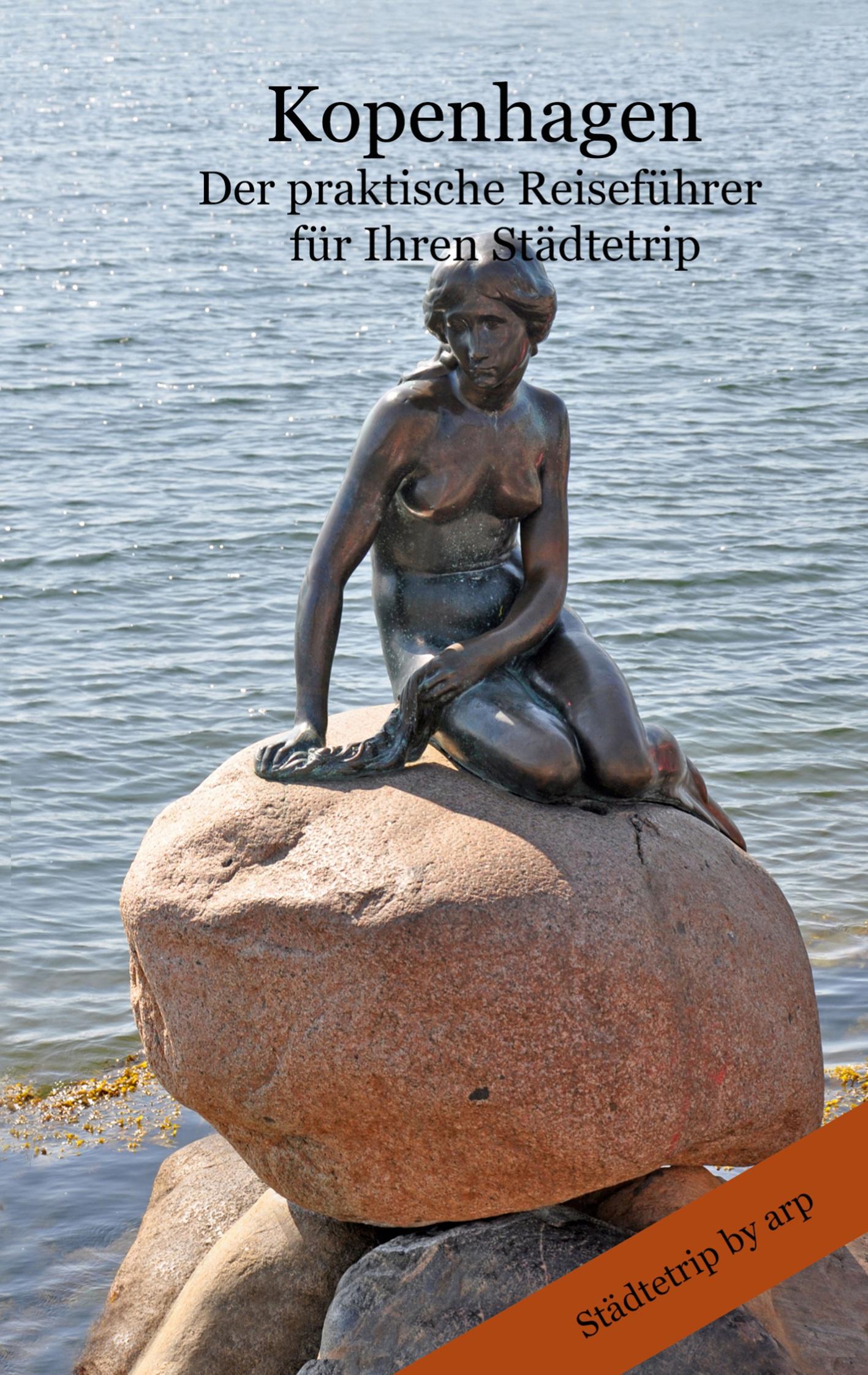 Vorderes Coverbild Kopenhagen - Der praktische Reiseführer für Ihren Städtetrip