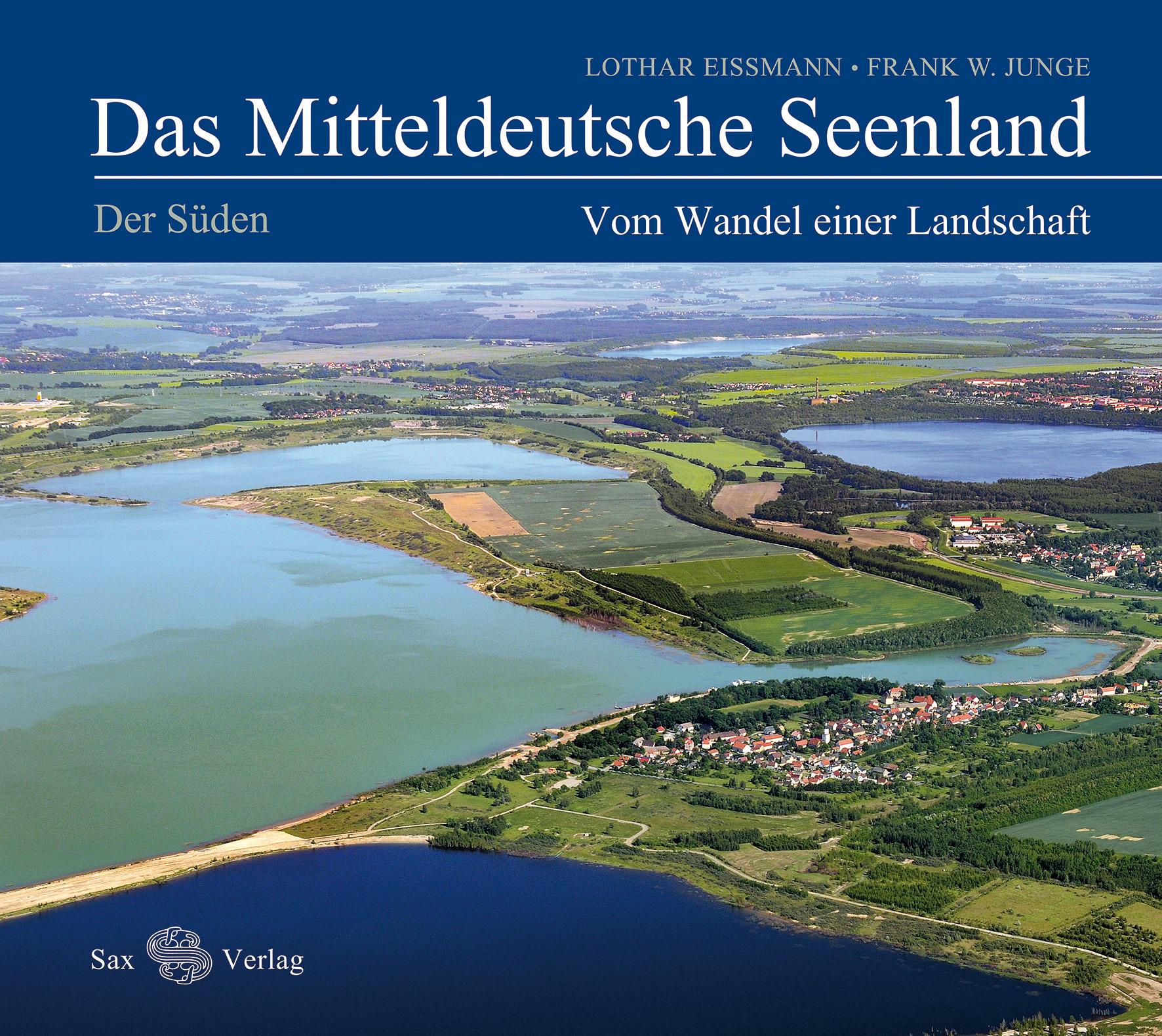 Vorderes Coverbild Das Mitteldeutsche Seenland. Vom Wandel einer Landschaft