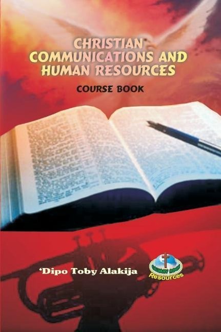 Vorderes Coverbild Christian Communications And Human Resources: A Collection Of Christian Resource Materials