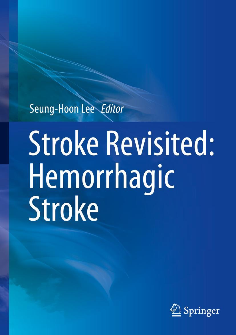 Vorderes Coverbild Stroke Revisited: Hemorrhagic Stroke