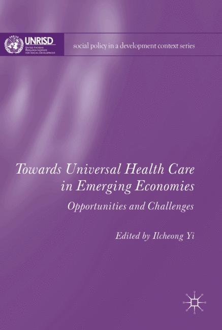 Vorderes Coverbild Towards Universal Health Care in Emerging Economies