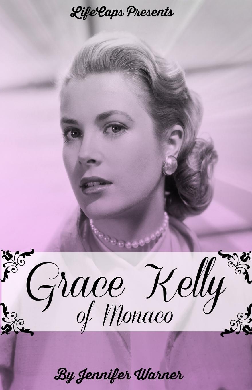 Vorderes Coverbild Grace Kelly of Monaco