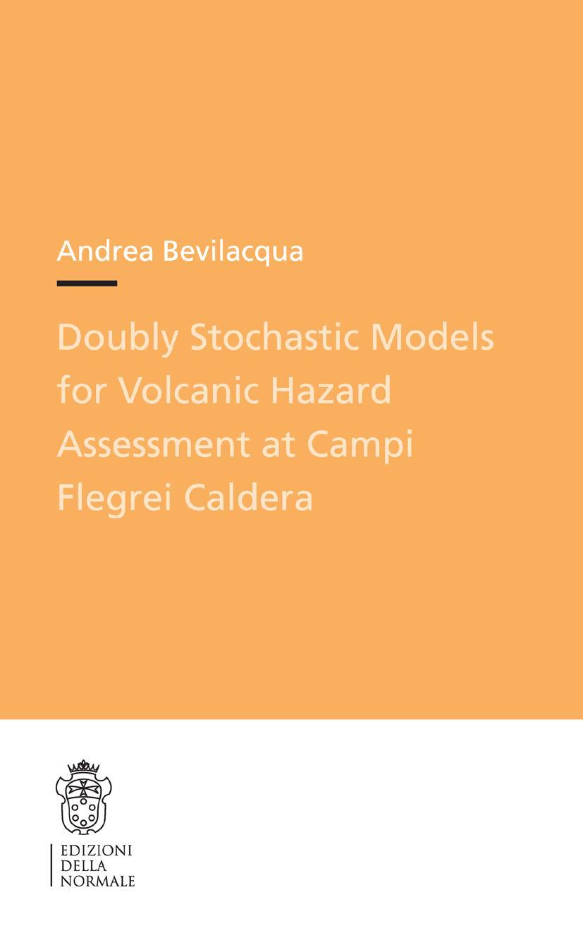Vorderes Coverbild Doubly Stochastic Models for Volcanic Hazard Assessment at Campi Flegrei Caldera