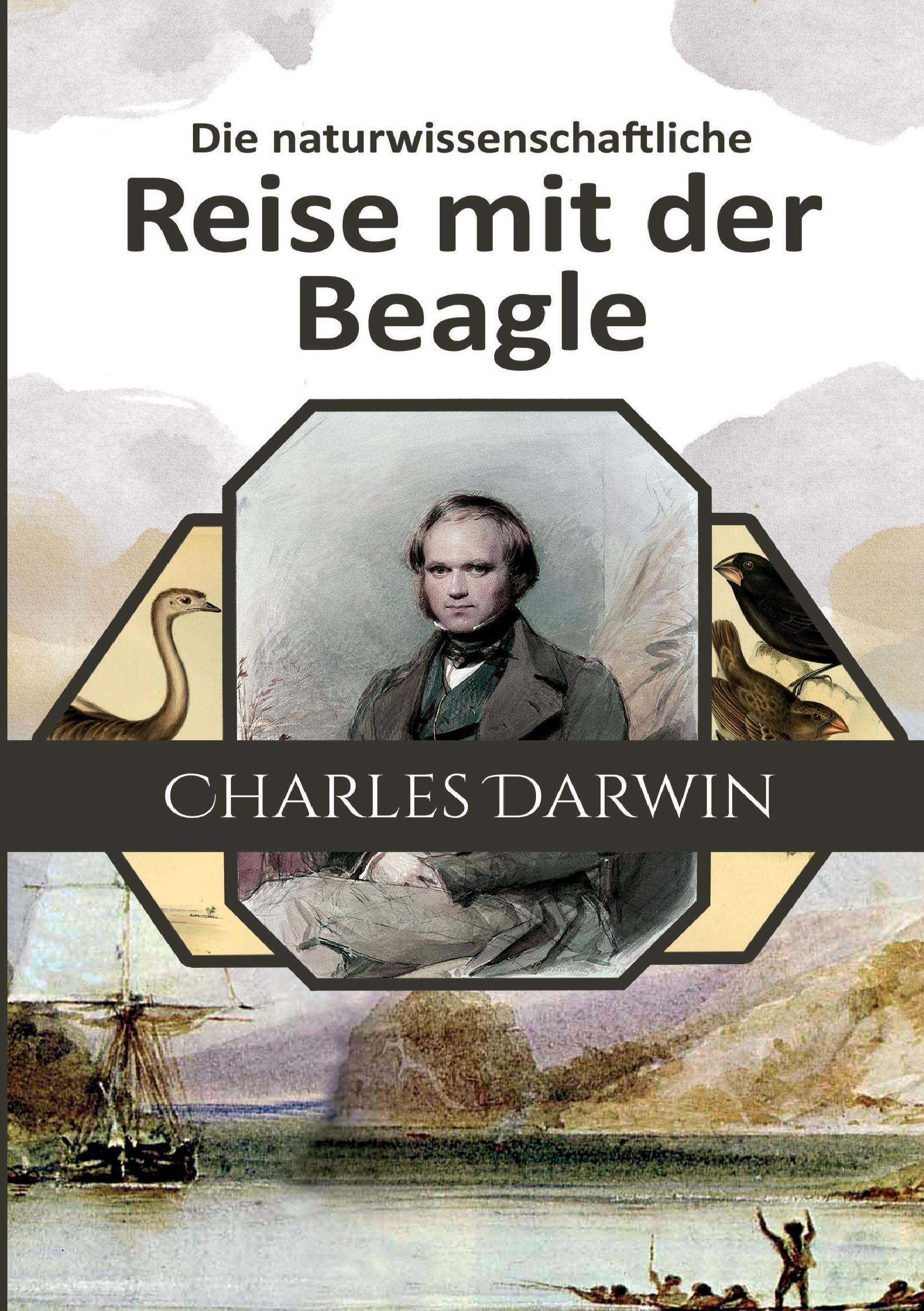 Vorderes Coverbild Die naturwissenschaftliche Reise mit der Beagle