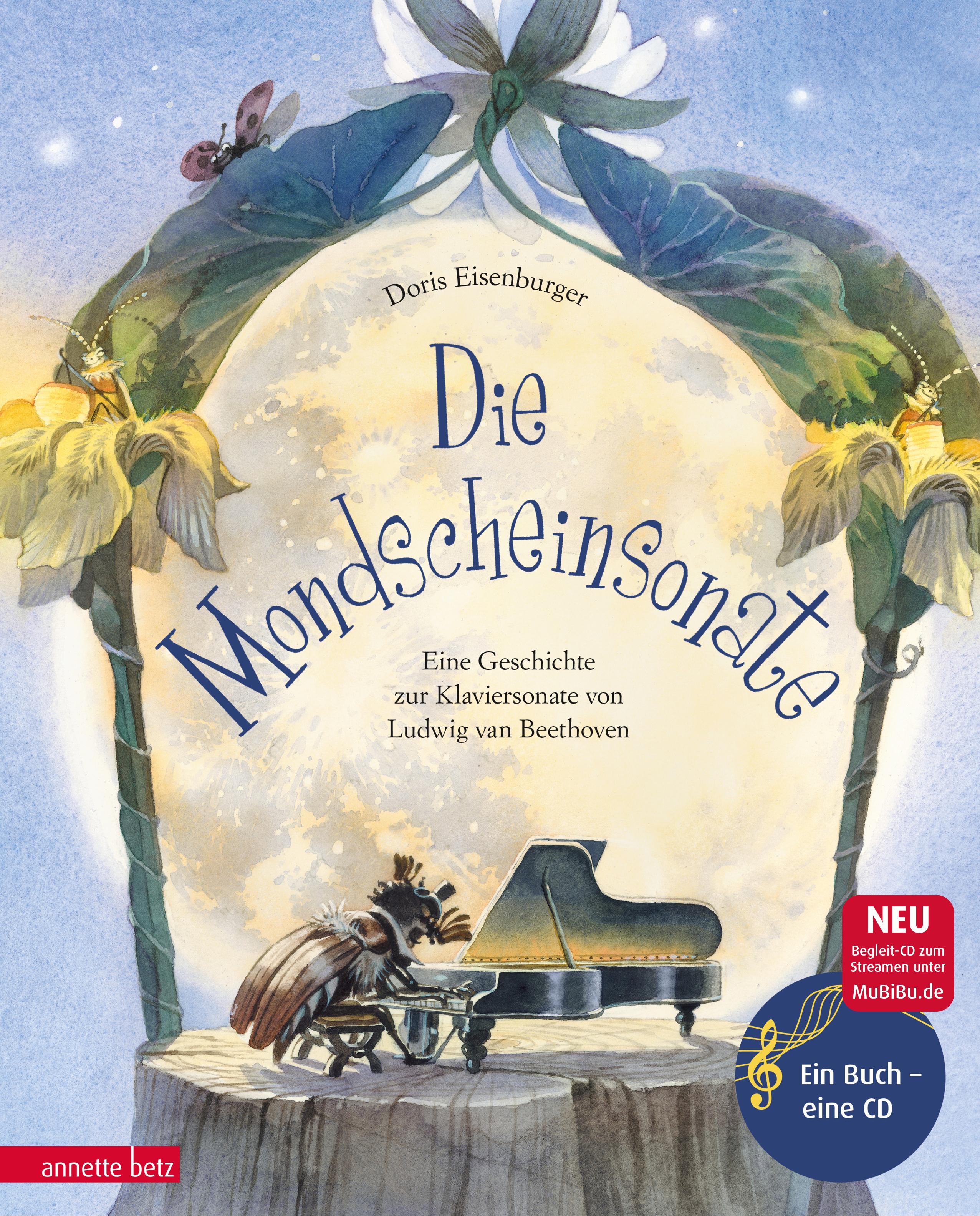 Vorderes Coverbild Die Mondscheinsonate (mit CD)