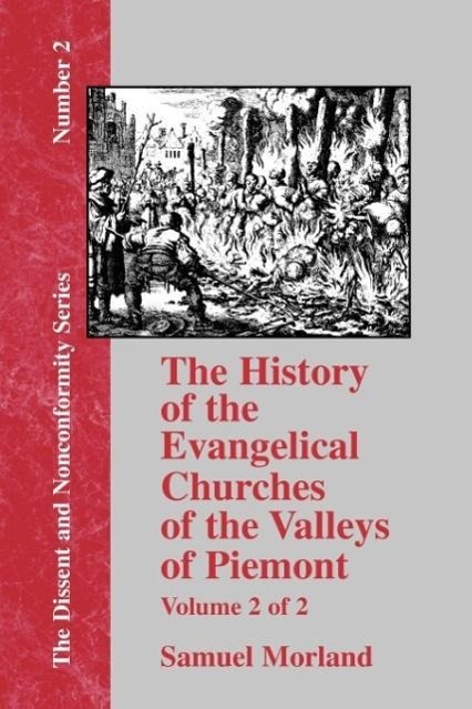 Vorderes Coverbild The History of the Evangelical Churches of the Valleys of Piemont - Vol. 2