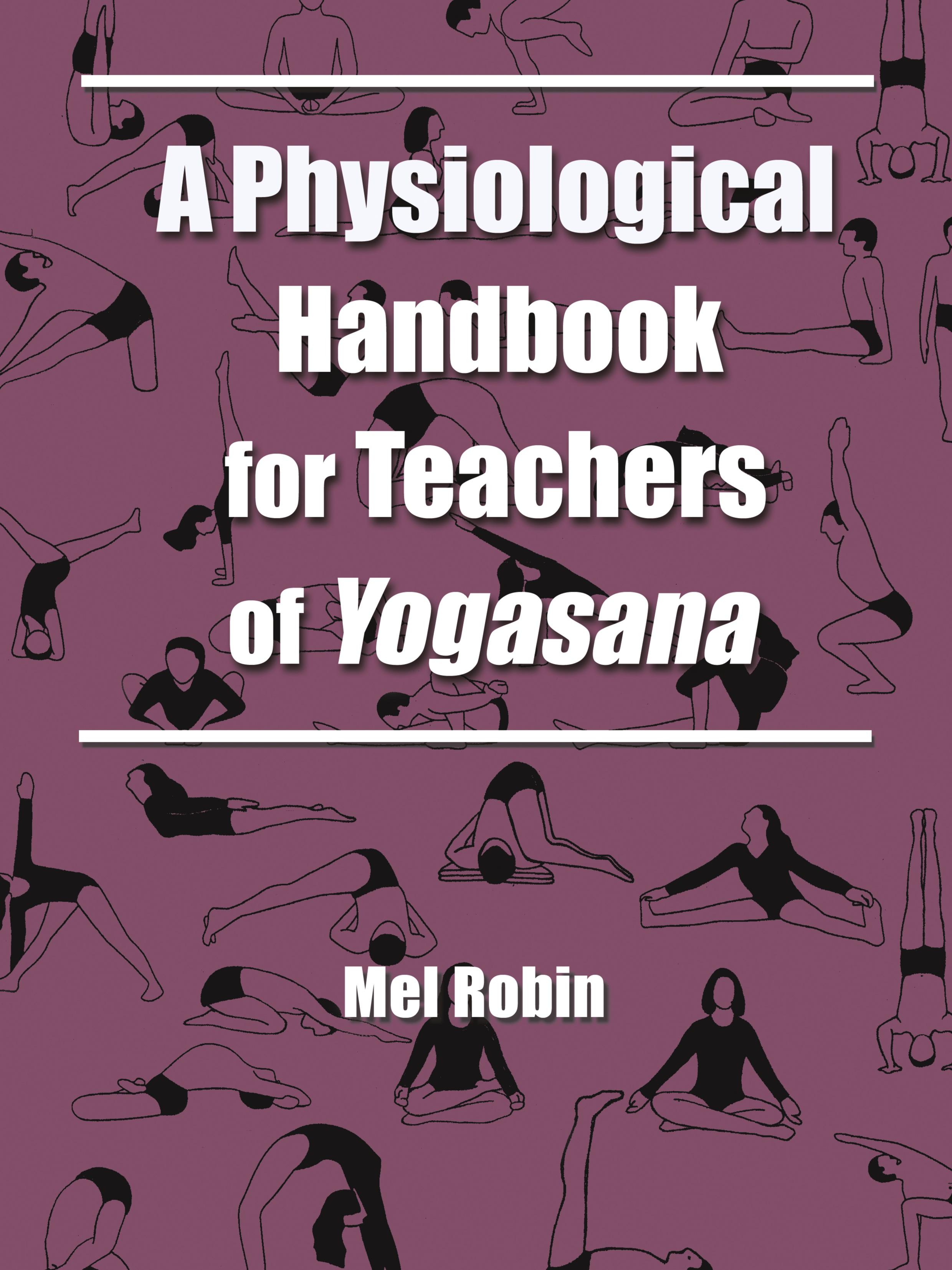 Vorderes Coverbild A Physiological Handbook for Teachers of Yogasana