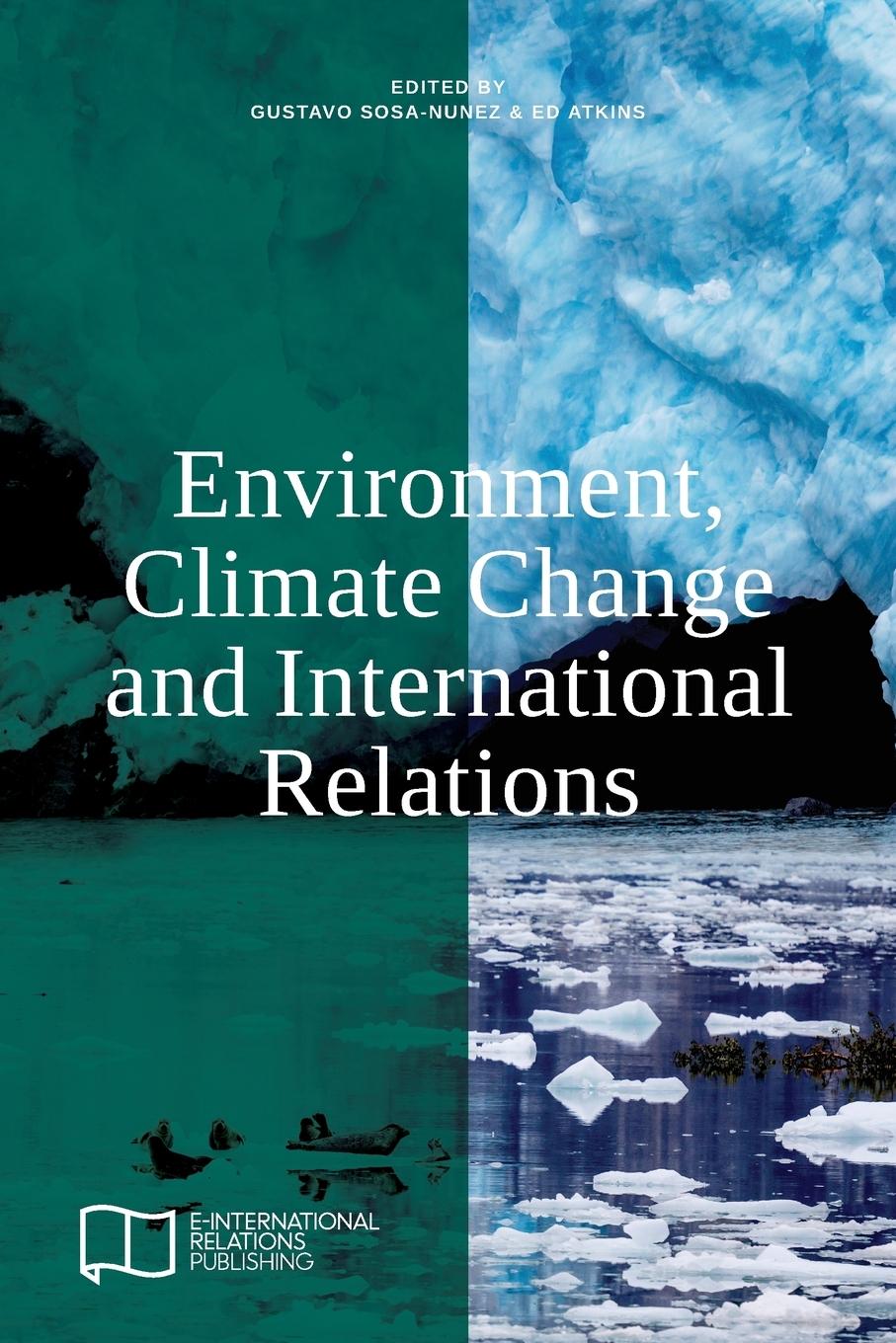 Vorderes Coverbild Environment, Climate Change and International Relations
