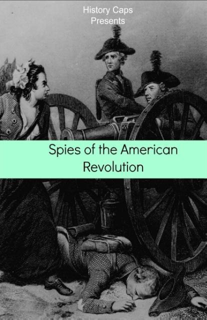 Vorderes Coverbild Spies of the American Revolution