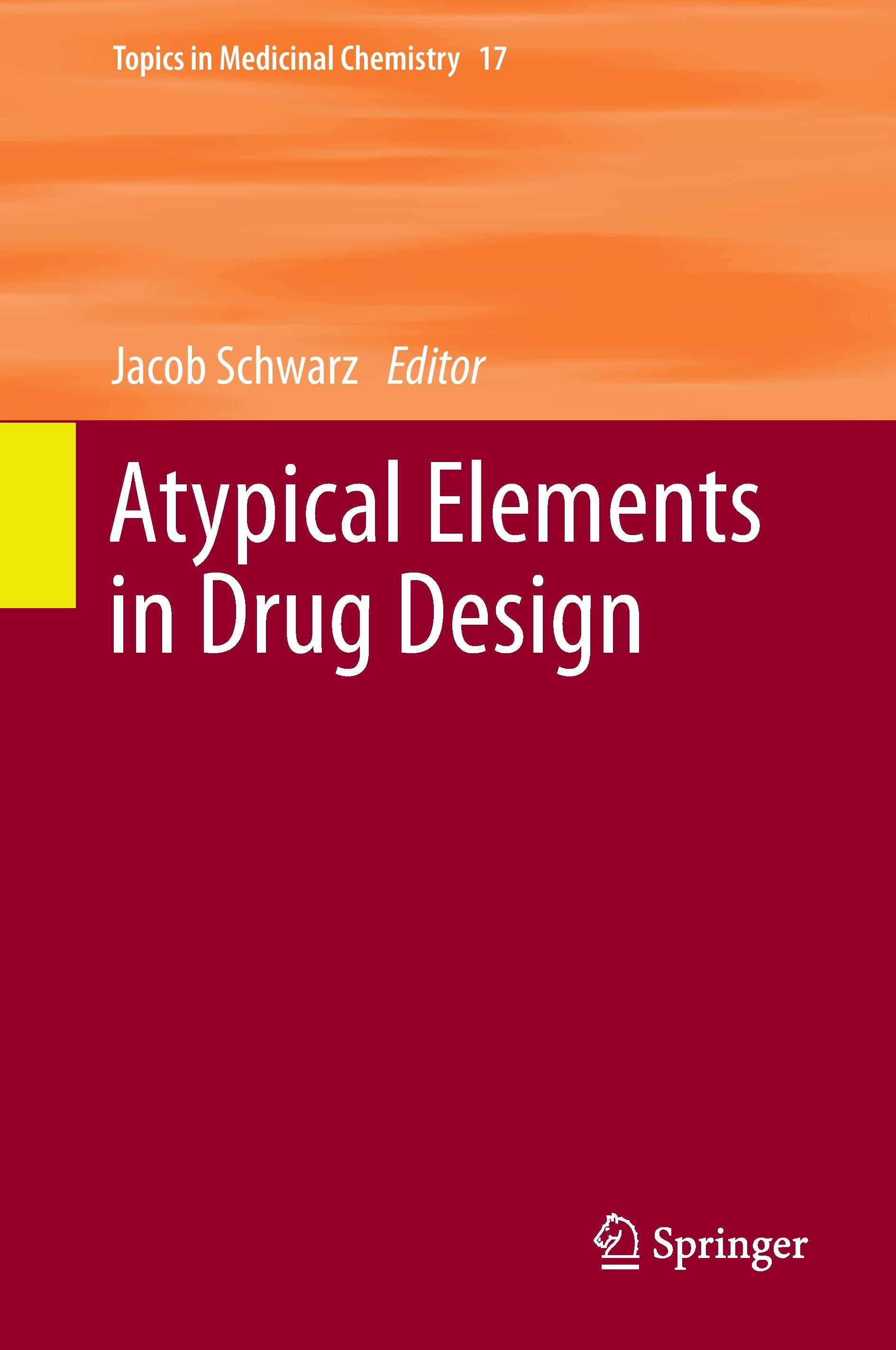 Vorderes Coverbild Atypical Elements in Drug Design
