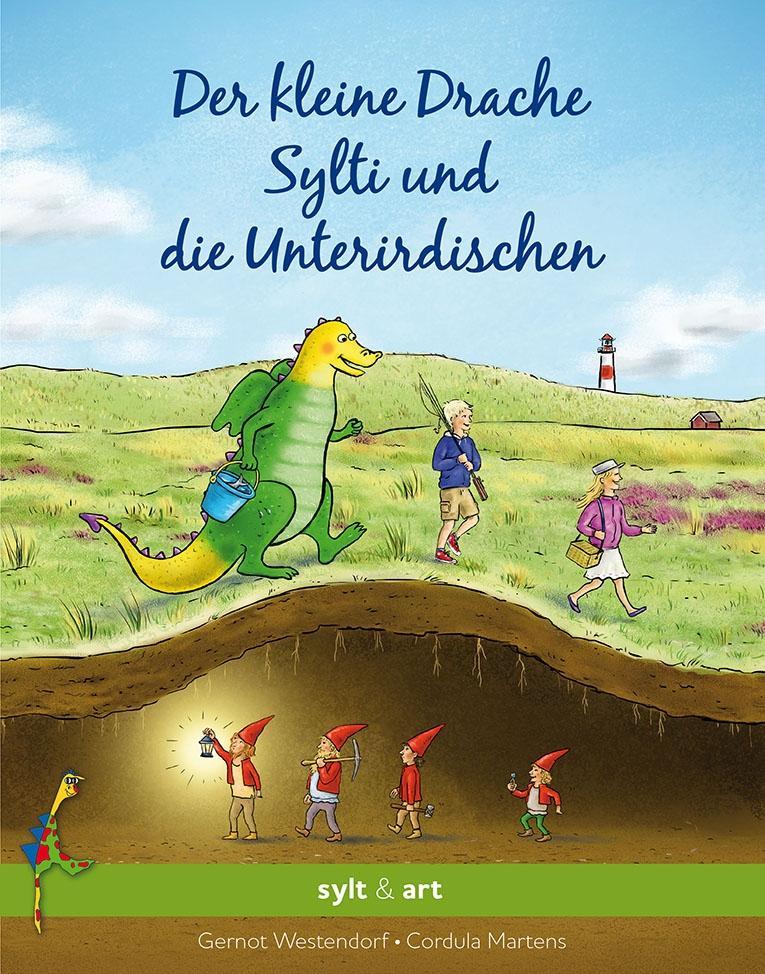 Vorderes Coverbild Der kleine Drache Sylti und die Unterirdischen