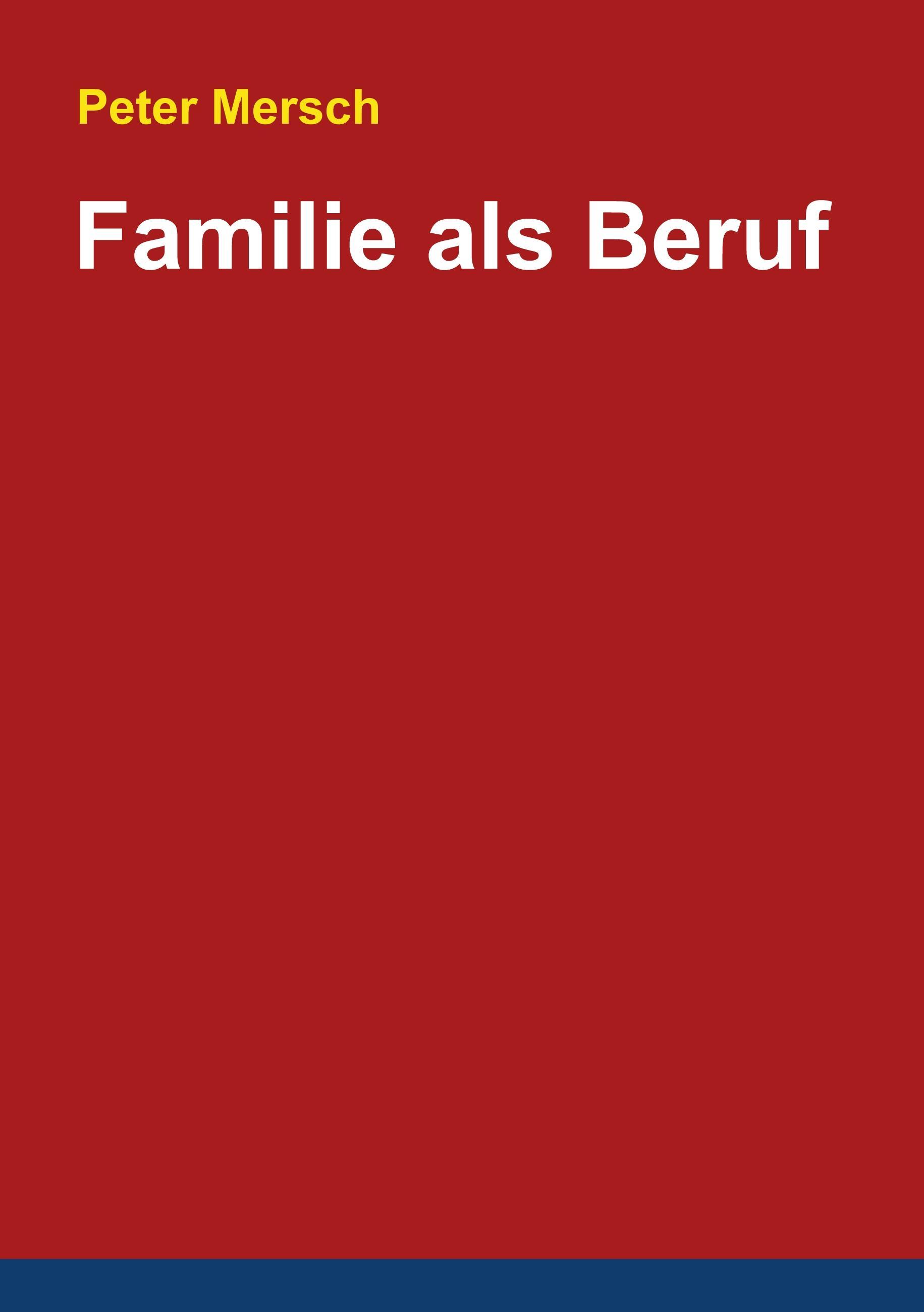 Vorderes Coverbild Familie als Beruf