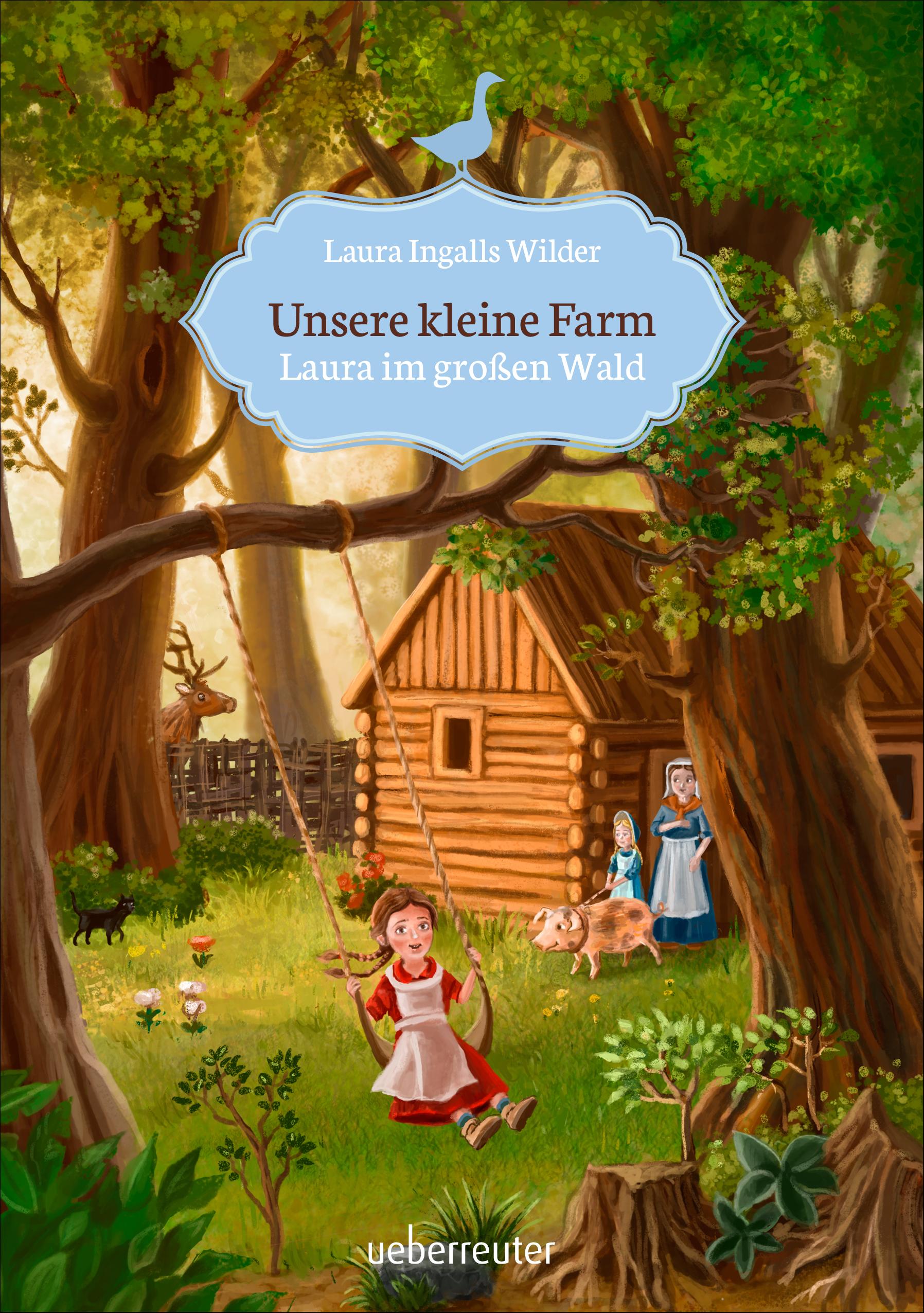 Vorderes Coverbild Unsere kleine Farm 1. Laura im großen Wald