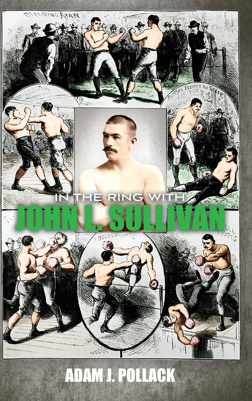 Vorderes Coverbild In the Ring With John L. Sullivan