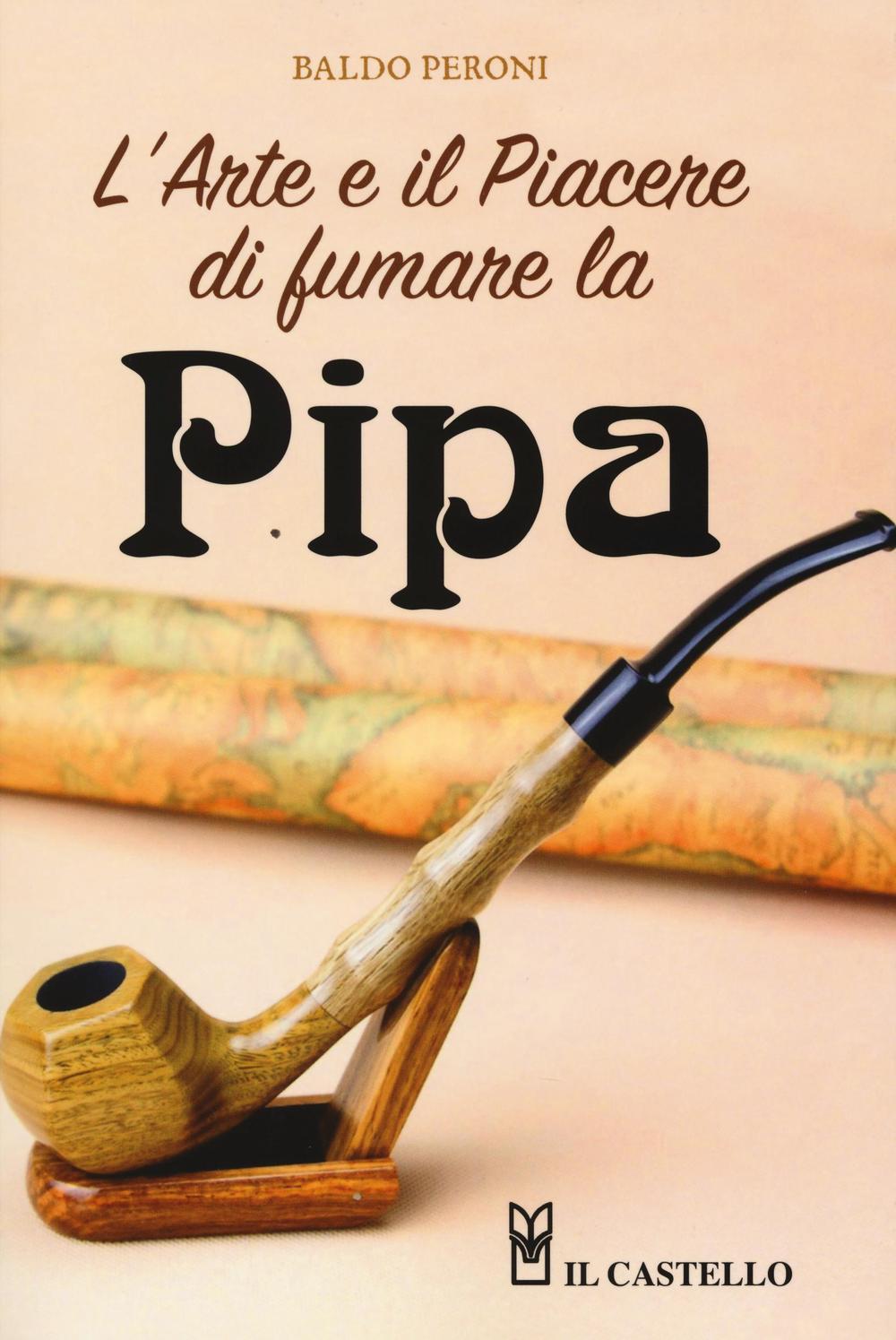 Vorderes Coverbild L' arte e il piacere di fumare la pipa