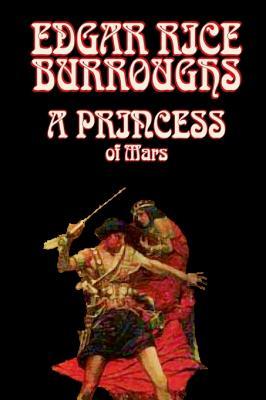 Vorderes Coverbild A Princess of Mars by Edgar Rice Burroughs, Science Fantasy