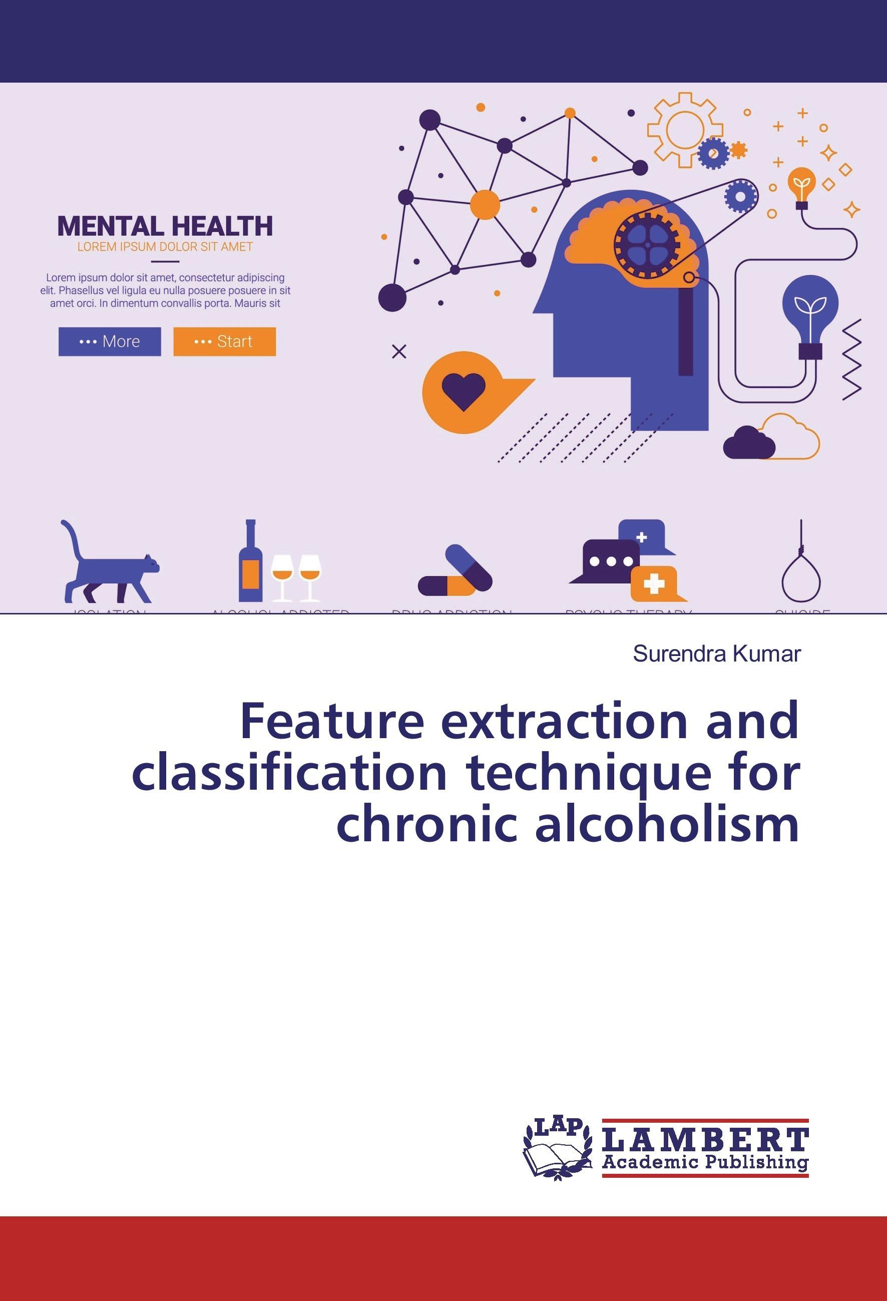 Vorderes Coverbild Feature extraction and classification technique for chronic alcoholism