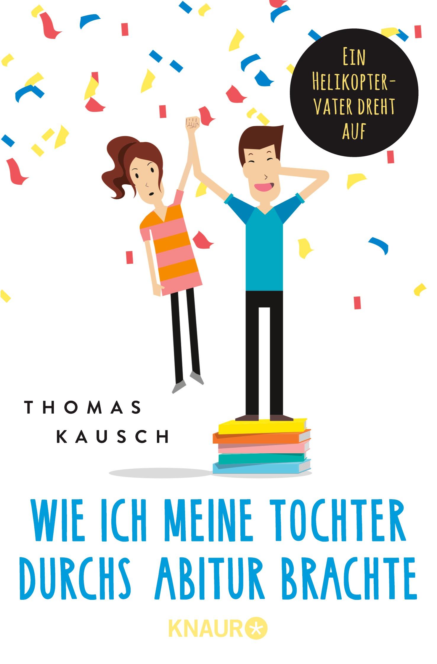 Vorderes Coverbild Wie ich meine Tochter durchs Abitur brachte