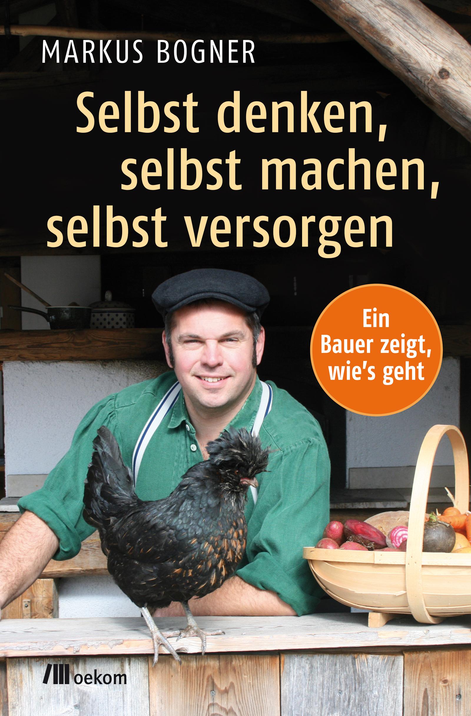 Vorderes Coverbild Selbst denken, selbst machen, selbst versorgen