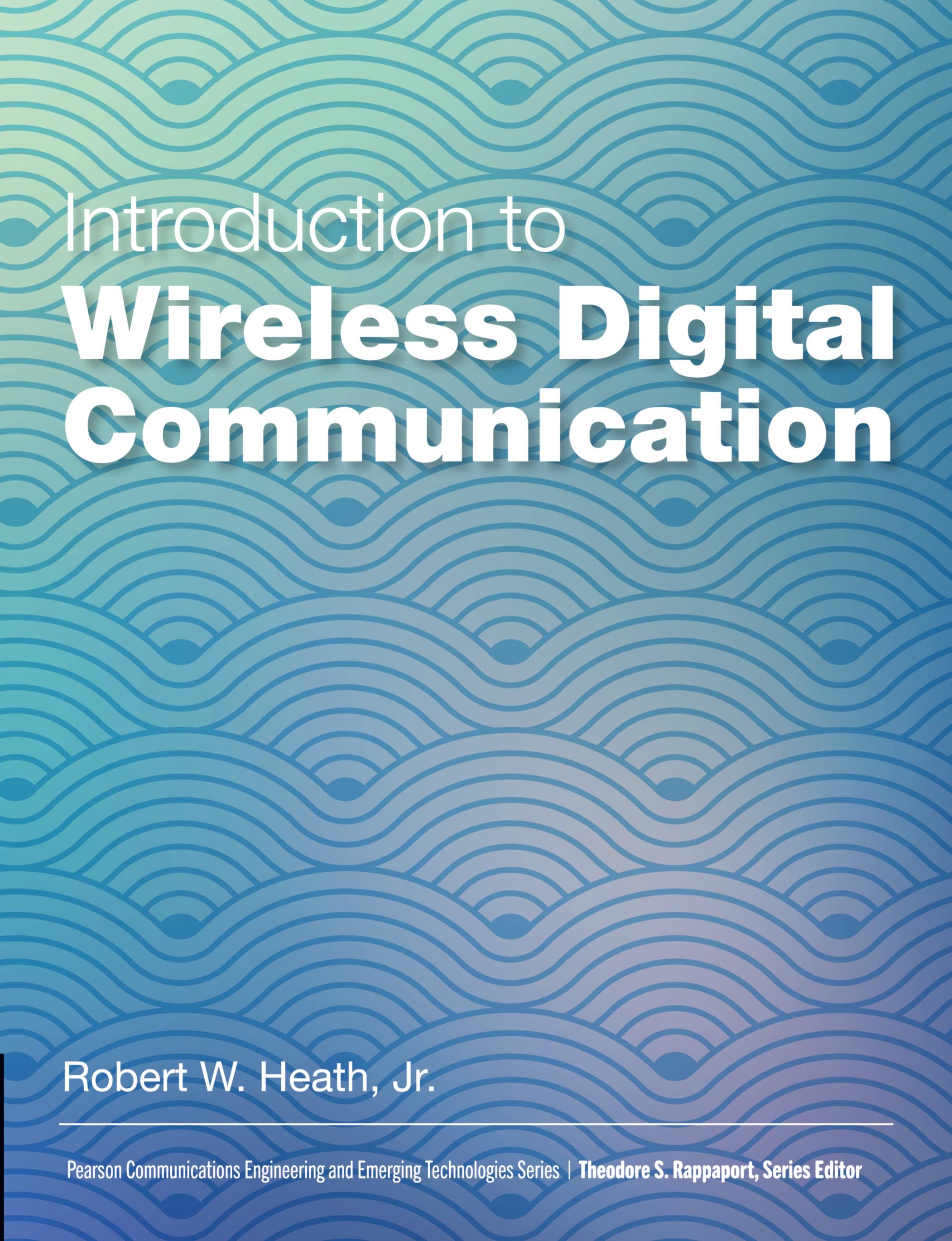 Vorderes Coverbild Introduction to Wireless Digital Communication: A Signal Processing Perspective