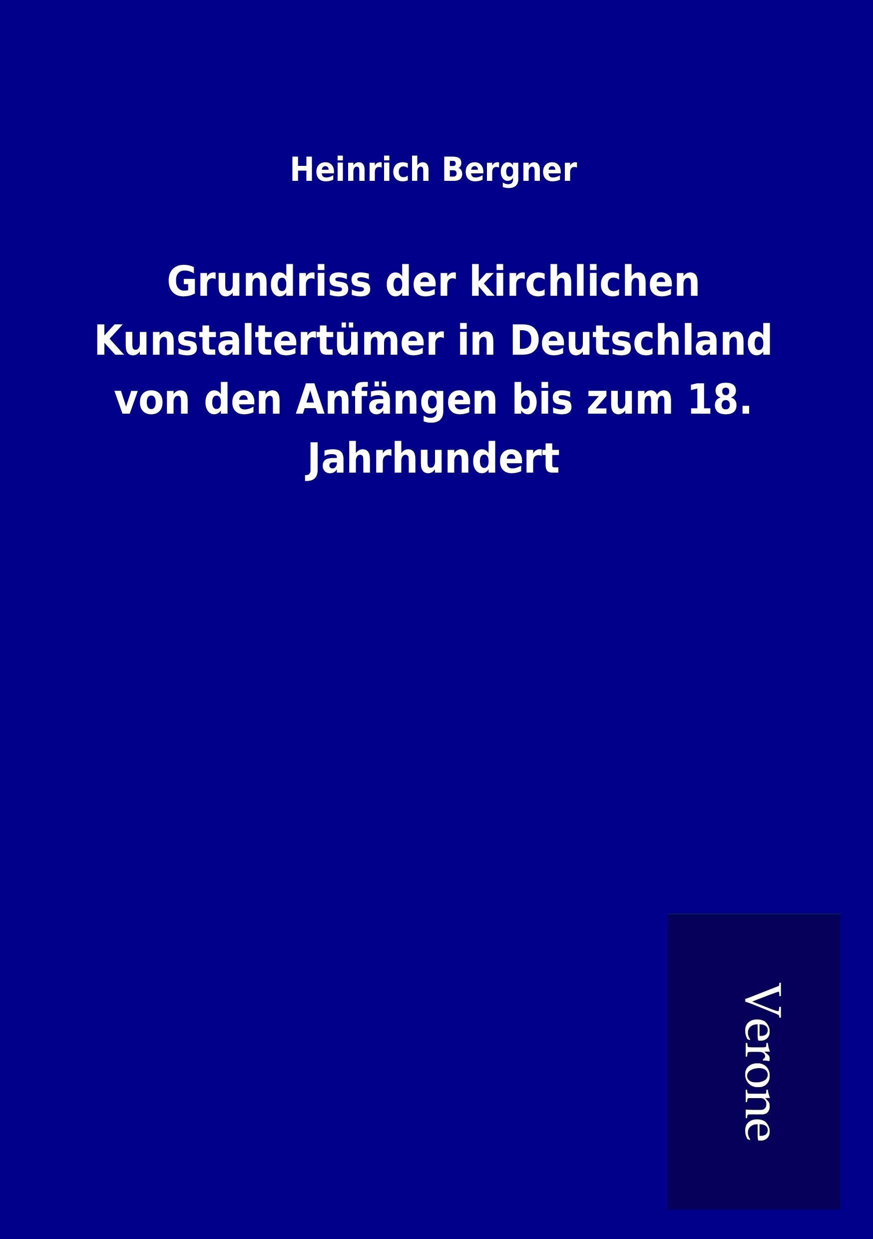 Vorderes Coverbild Grundriss der kirchlichen Kunstaltertümer in Deutschland von den Anfängen bis zum 18. Jahrhundert