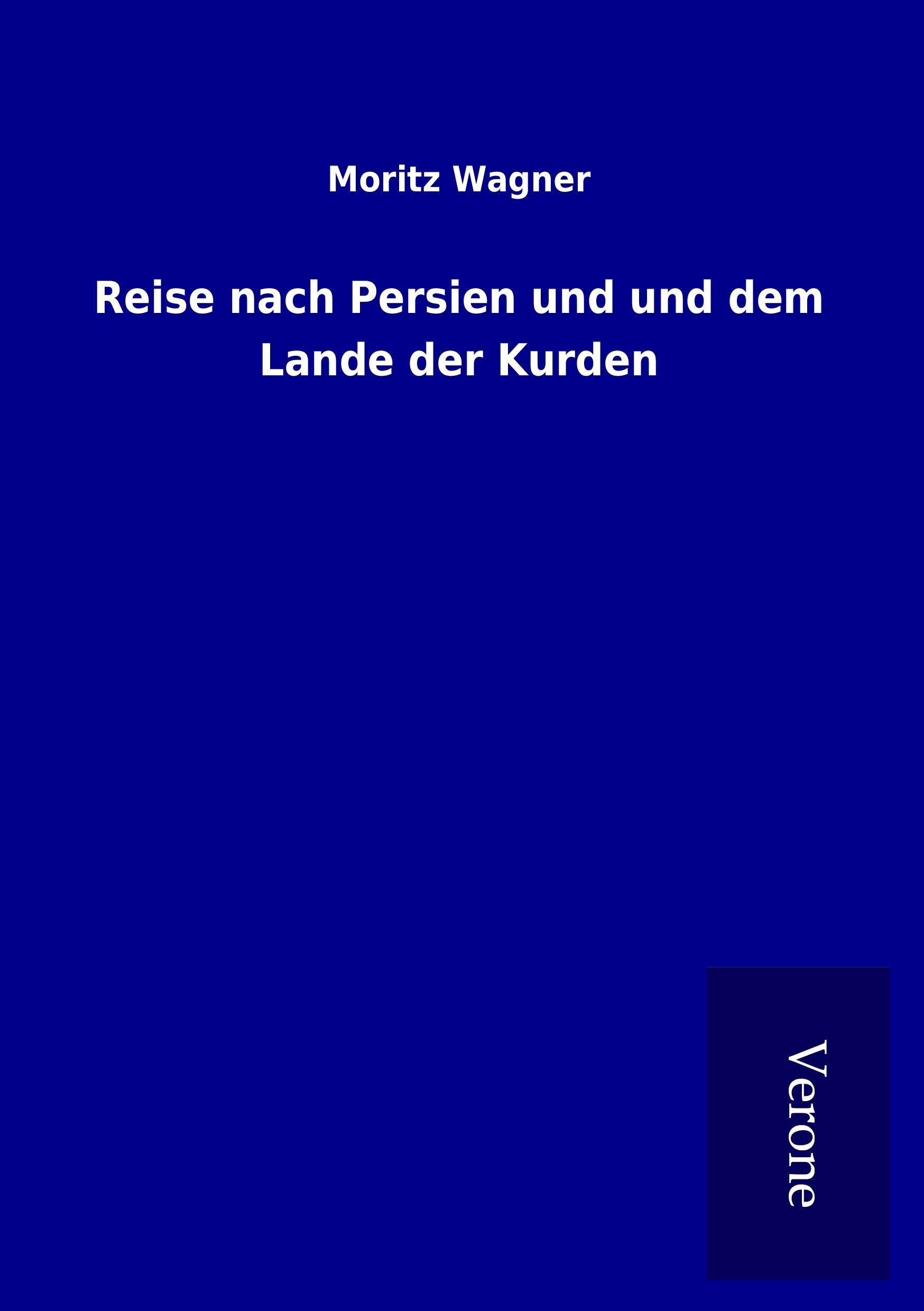 Vorderes Coverbild Reise nach Persien und und dem Lande der Kurden