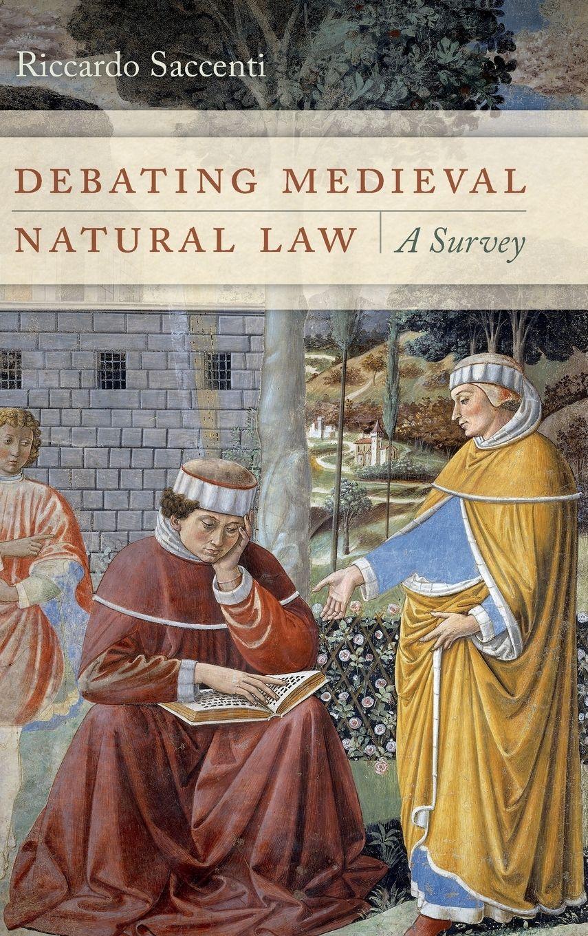 Vorderes Coverbild Debating Medieval Natural Law