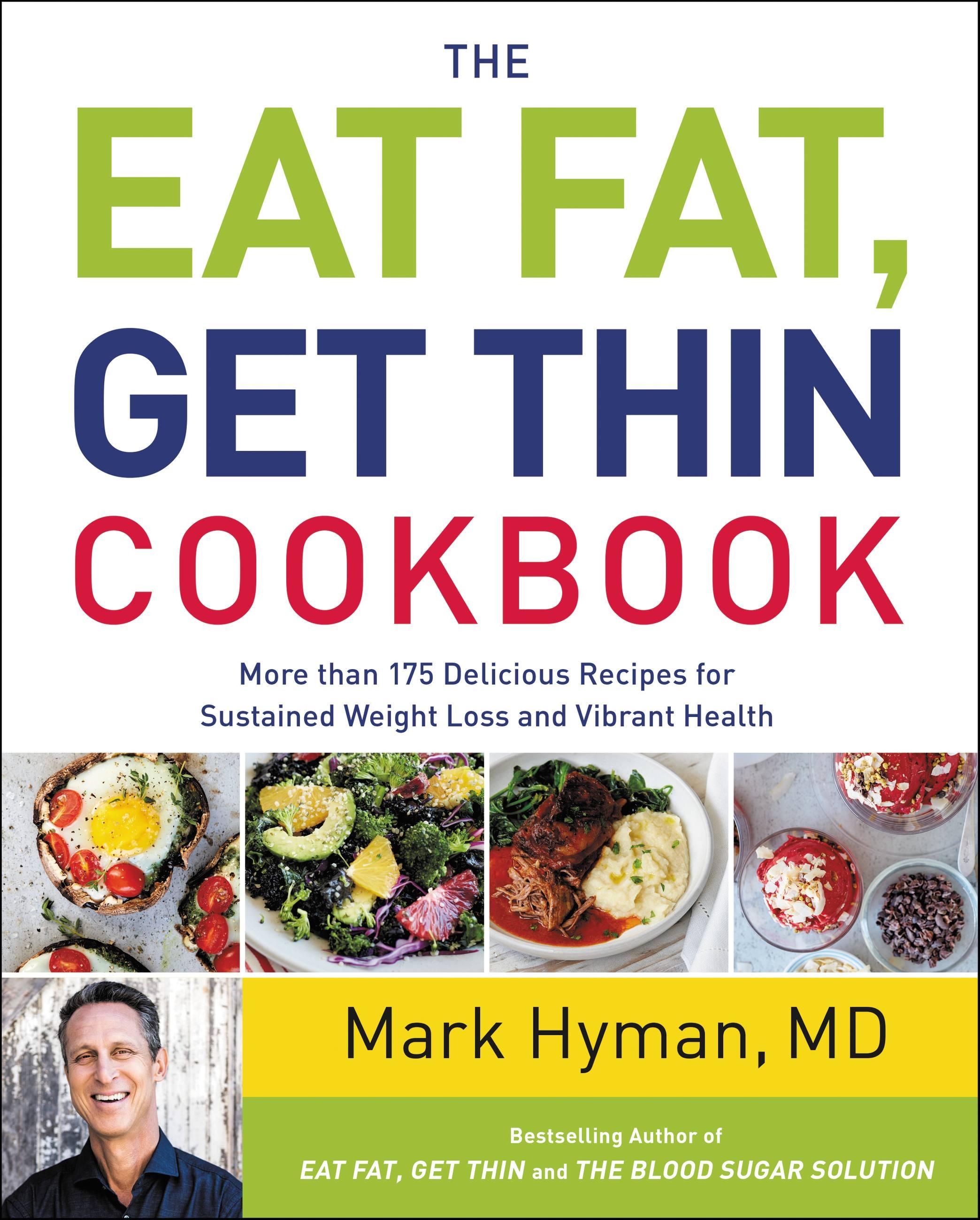Vorderes Coverbild The Eat Fat, Get Thin Cookbook