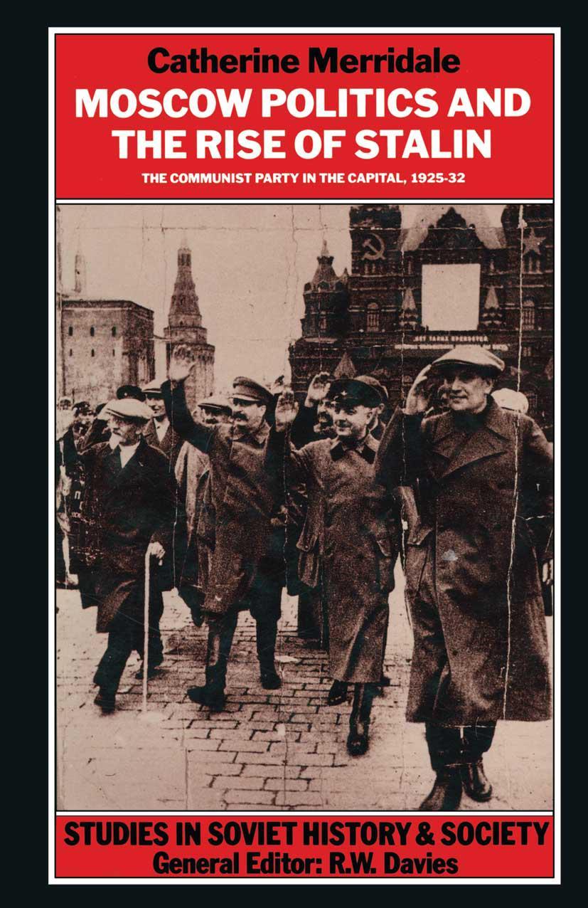 Vorderes Coverbild Moscow Politics and the Rise of Stalin