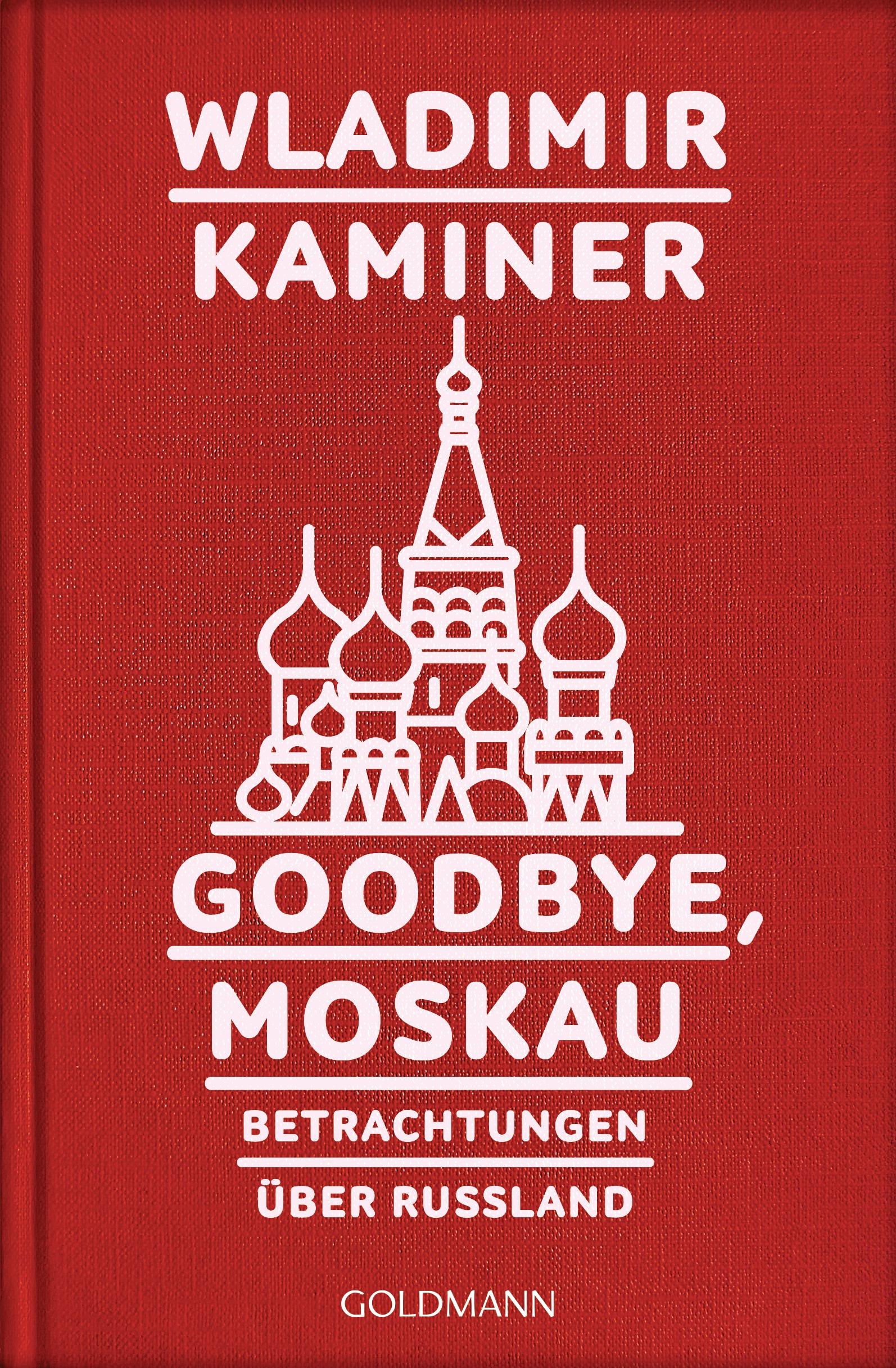 Vorderes Coverbild Goodbye, Moskau