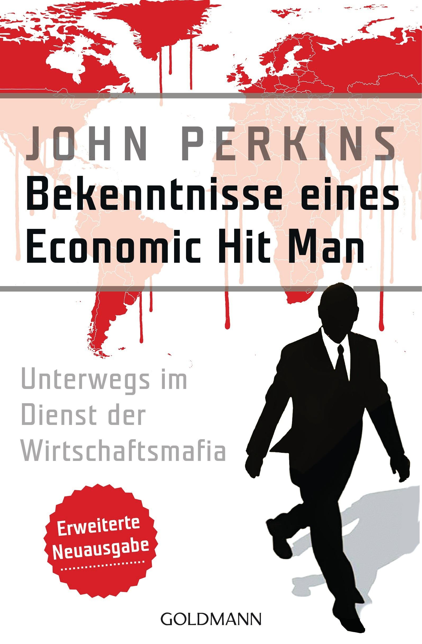 Vorderes Coverbild Bekenntnisse eines Economic Hit Man - erweiterte Neuausgabe