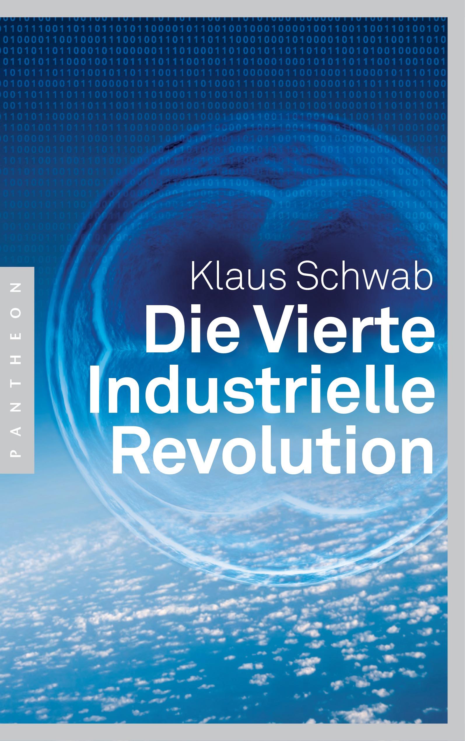 Vorderes Coverbild Die Vierte Industrielle Revolution