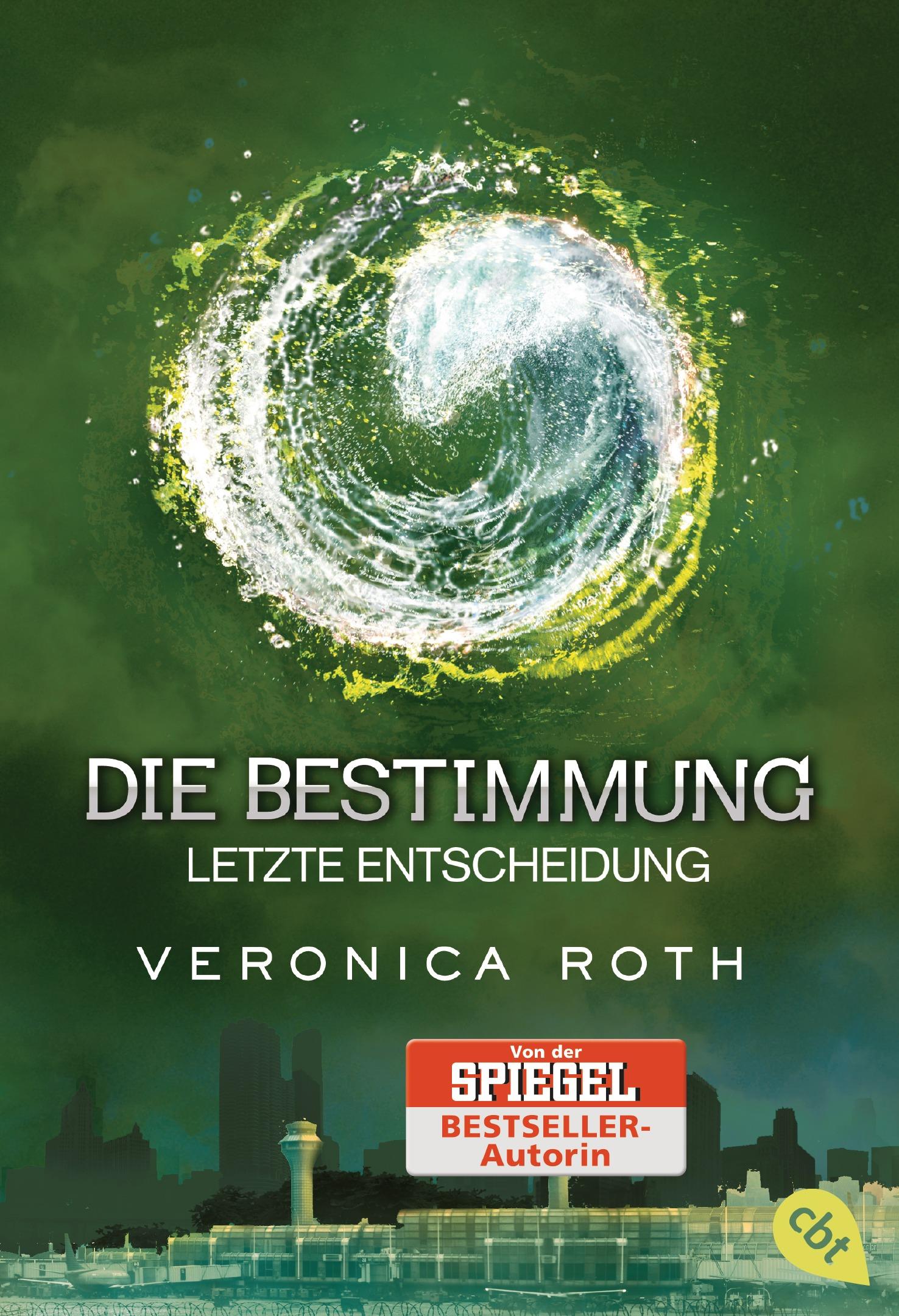 Vorderes Coverbild Die Bestimmung - Letzte Entscheidung