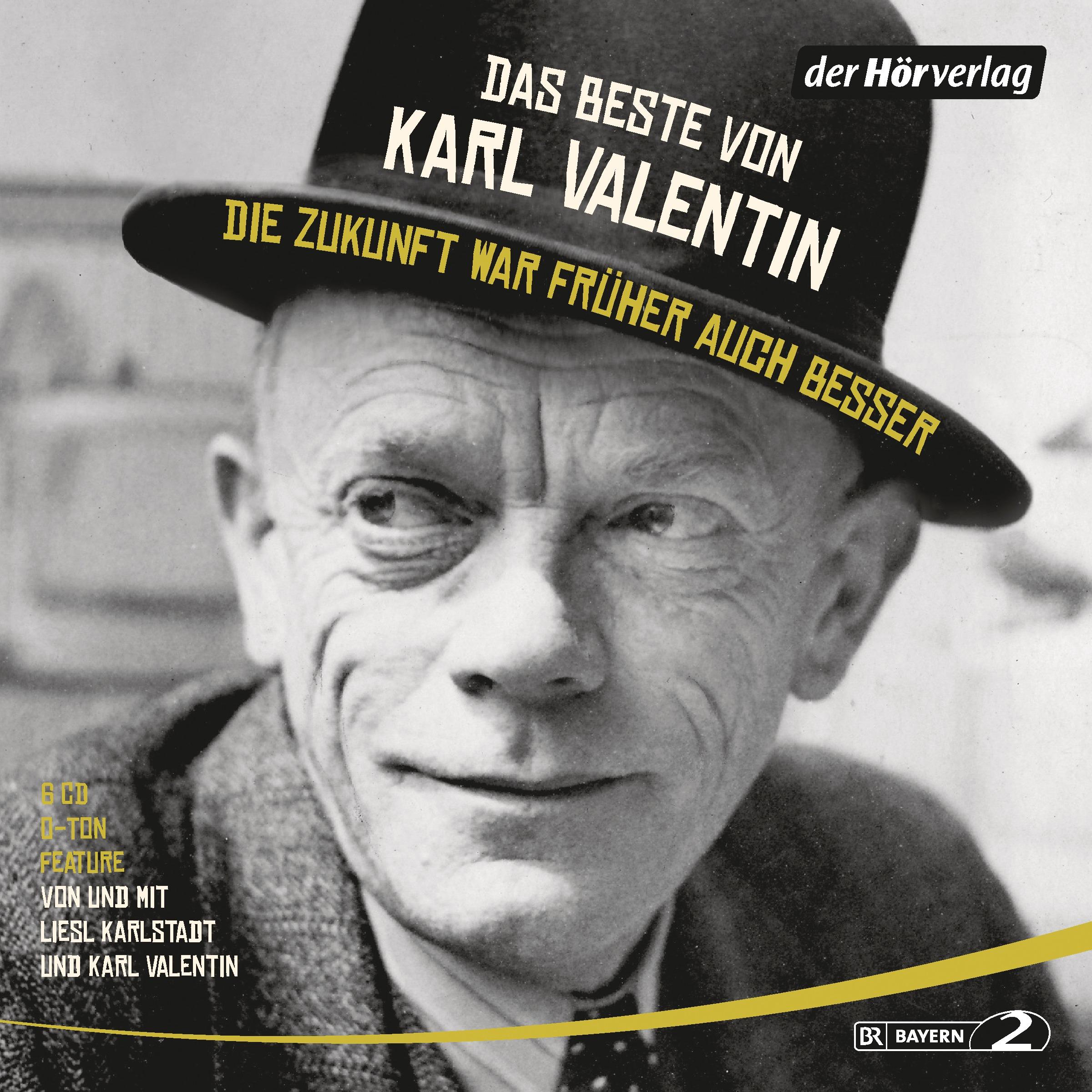 Vorderes Coverbild Das Beste von Karl Valentin. Die Zukunft war früher auch besser