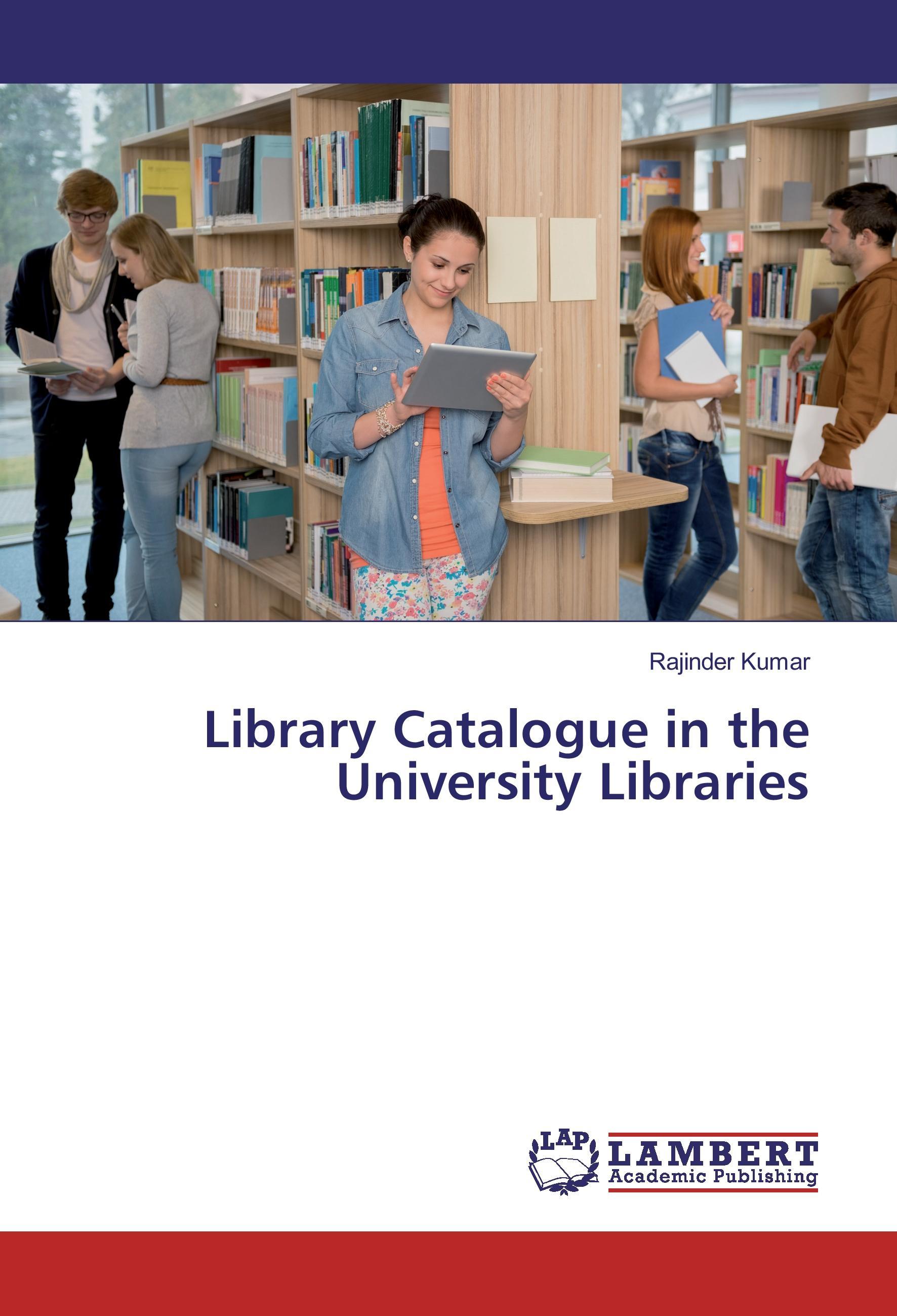 Vorderes Coverbild Library Catalogue in the University Libraries