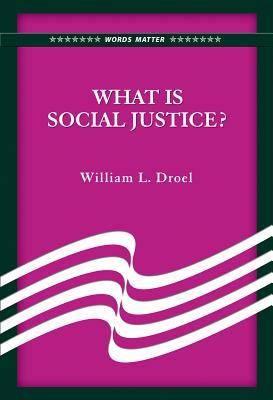 Vorderes Coverbild What Is Social Justice?